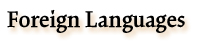 Foreign Languages